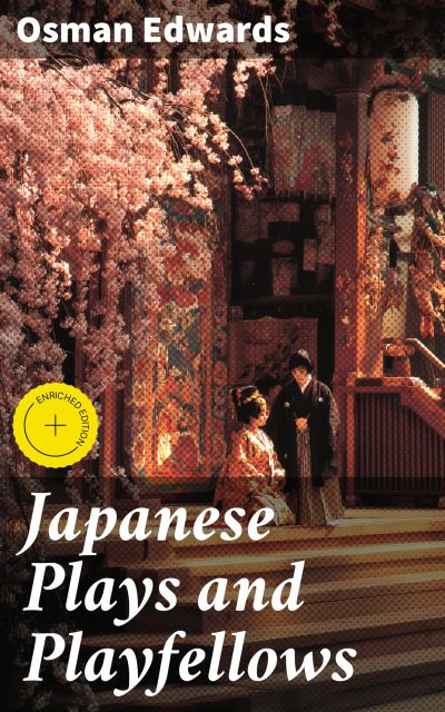 Japanese Plays and Playfellows