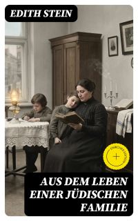 Aus dem Leben einer jüdischen Familie