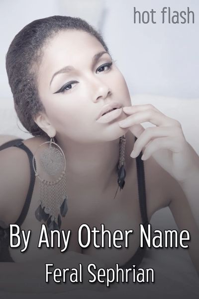 By Any Other Name