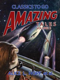 Amazing Tales Volume 2