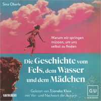 Die Geschichte vom Fels, dem Wasser und dem Mädchen