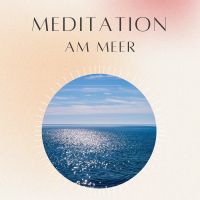 Meditation: am Meer