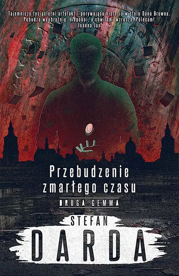 Przebudzenie zmarłego czasu. Tom 2. Druga gemma