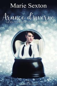 Arance d'inverno - Una magica storia d'amore