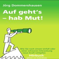 Auf geht´s - hab Mut!