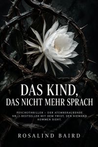 Das Kind, das nicht mehr sprach