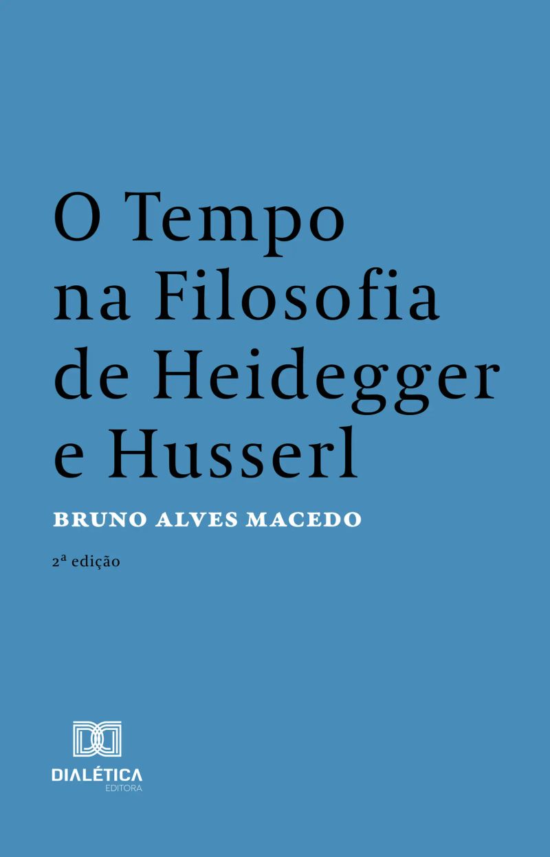 O Tempo na Filosofia de Heidegger e Husserl