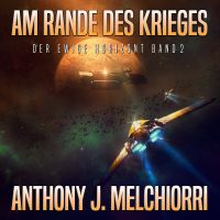 Am Rande des Krieges (Der ewige Horizont, Band 2)