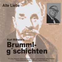 Brummlg'schichten  Alte Liebe