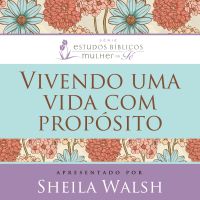 Vivendo uma vida com propósito