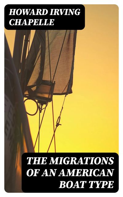 The Migrations of an American Boat Type