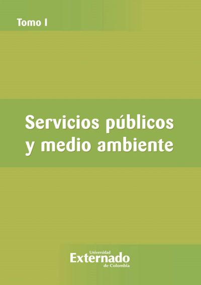 Servicios publicos y medio ambiente Tomo I
