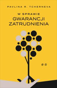 W sprawie gwarancji zatrudnienia