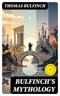 Bulfinch's Mythology