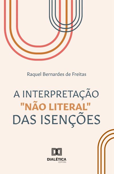A interpretação "não literal" das isenções