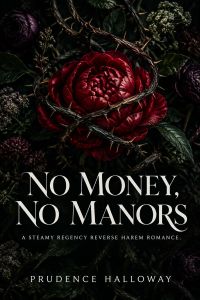 No Money, No Manors