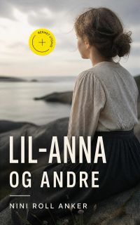 Lil-Anna og andre (Kommentert)
