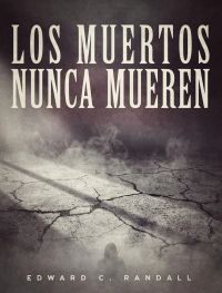 Los muertos nunca mueren