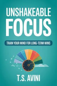 Unshakeable Focus