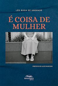 É coisa de mulher