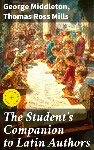 The Student's Companion to Latin Authors