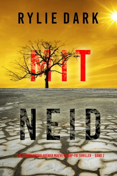 Mit Neid (Ein spannungsgeladener Maeve-Sharp-FBI Thriller – Band 2)