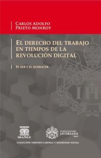 El derecho del trabajo en tiempos de la revolución digital