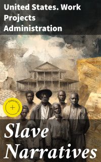 Slave Narratives