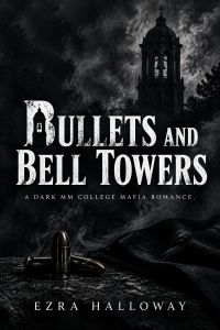 Bullets and Bell Towers