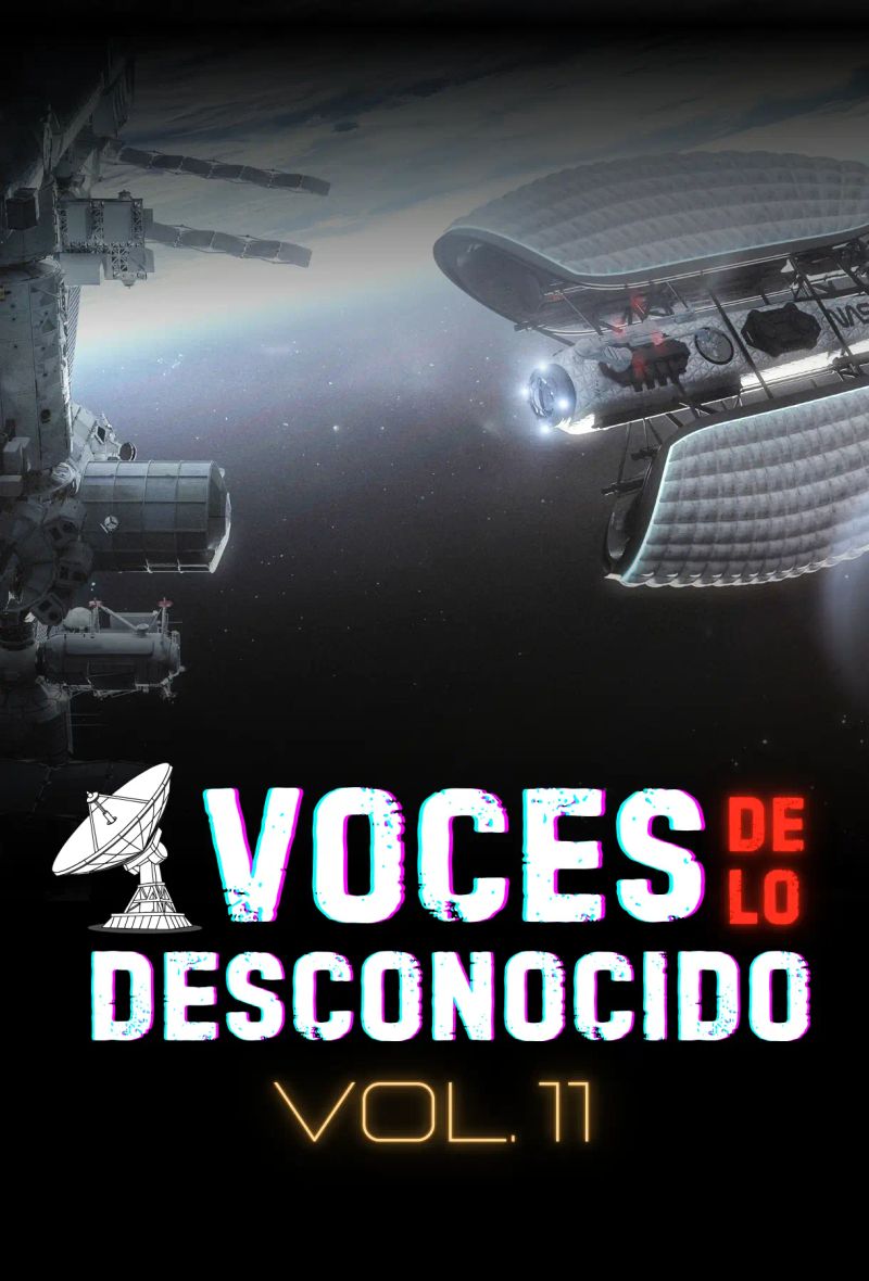 Voces de lo Desconocido 11