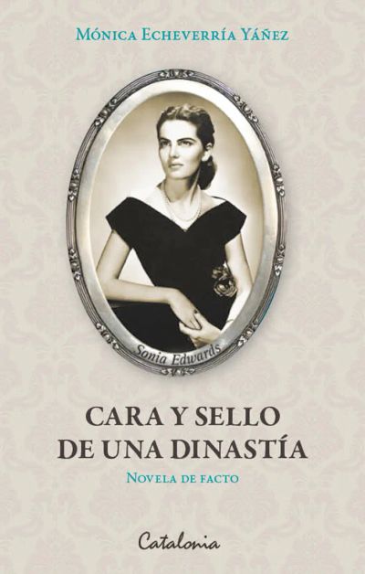 Cara y sello de una dinastía (novela de facto)