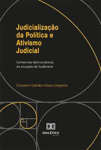 Judicialização da Política e Ativismo Judicial