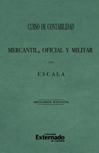 Curso de contabilidad mercantil, oficial y militar