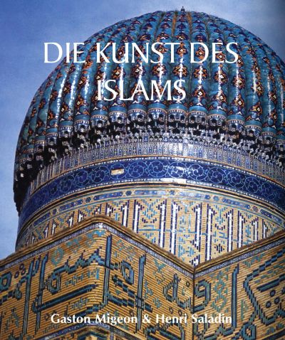 Die Kunst des Islams