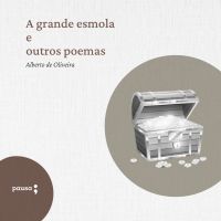 A grande esmola e outros poemas