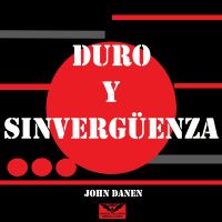 Duro y Sinvergüenza