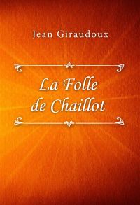 La Folle de Chaillot