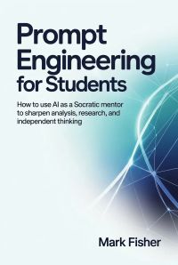 Prompt Engineering for Students