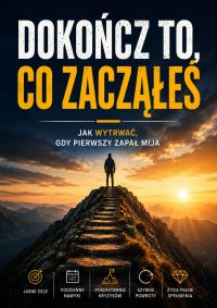 Dokończ to co zacząłeś