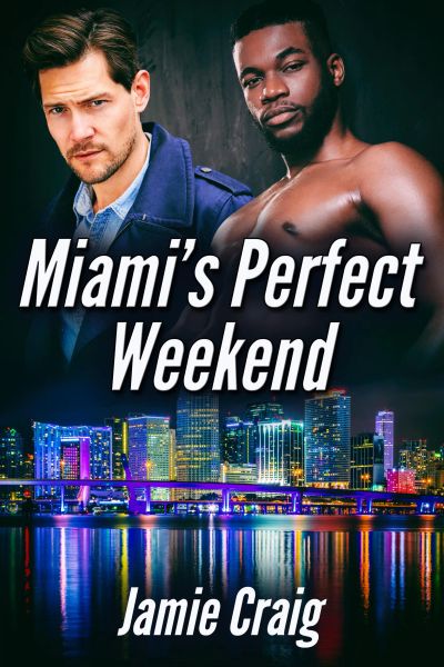Miami's Perfect Weekend