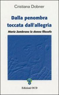 Dalla penombra toccata dall'allegria