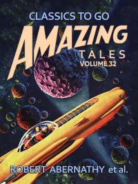 Amazing Tales Volume 32