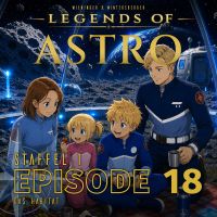 ASTRO S1 - Episode 18 - Das Habitat