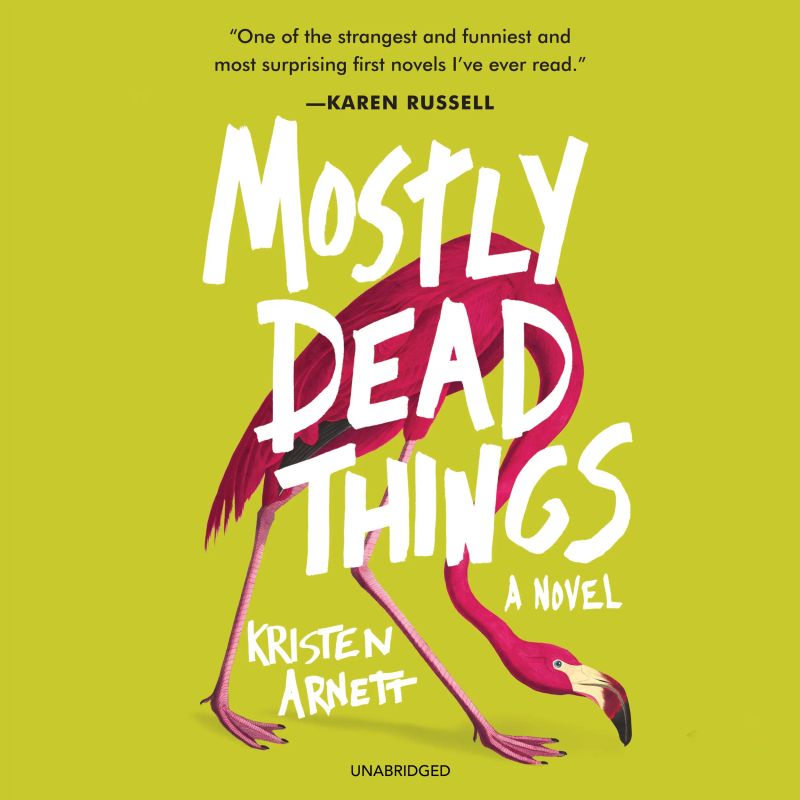 Mostly Dead Things