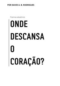 Onde Descansa O Coração?