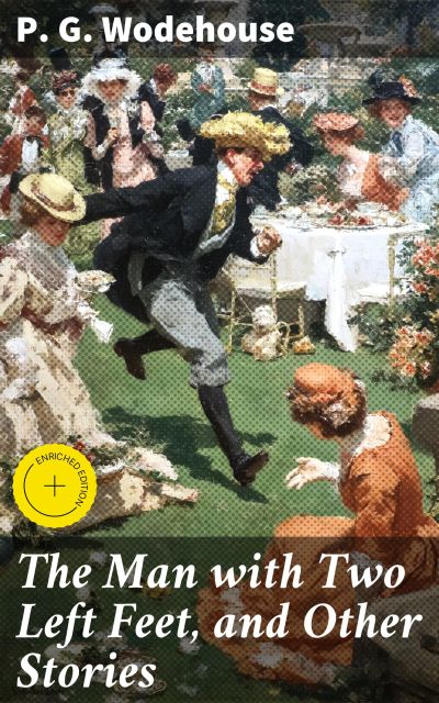 The Man with Two Left Feet, and Other Stories