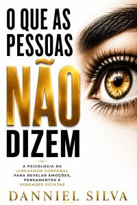 O Que as Pessoas Não Dizem