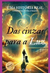 Das Cinzas Para A Luz