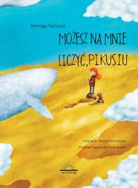 Możesz na mnie liczyć, Pikusiu