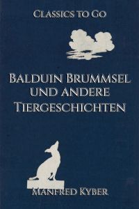 Balduin Brummsel und andere Tiergeschichten